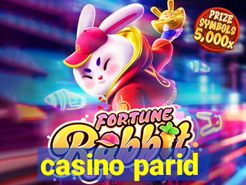 casino parid