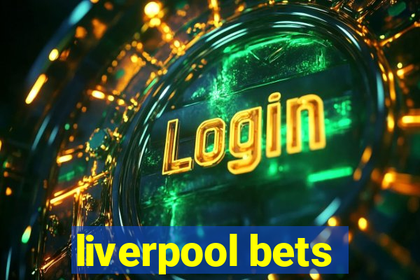 liverpool bets