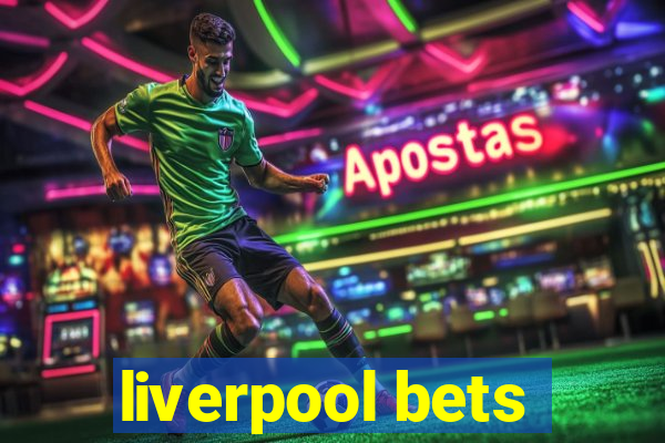 liverpool bets