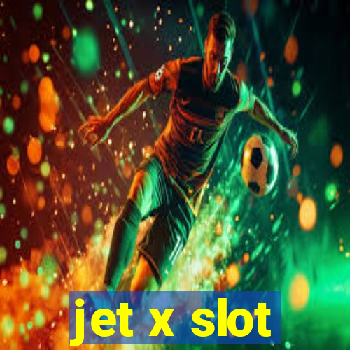 jet x slot