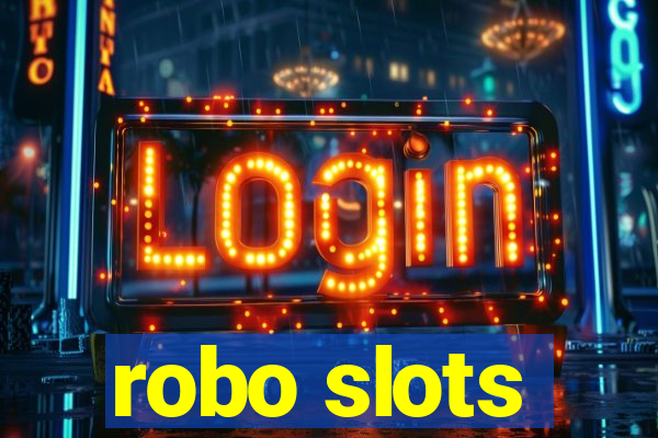 robo slots