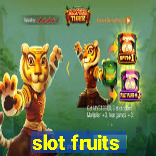 slot fruits