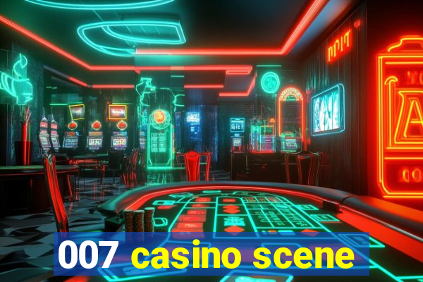 007 casino scene