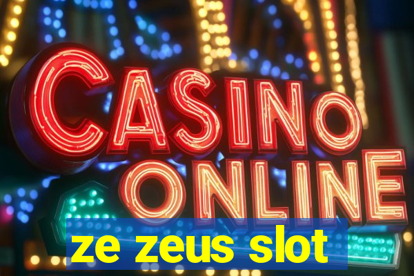 ze zeus slot