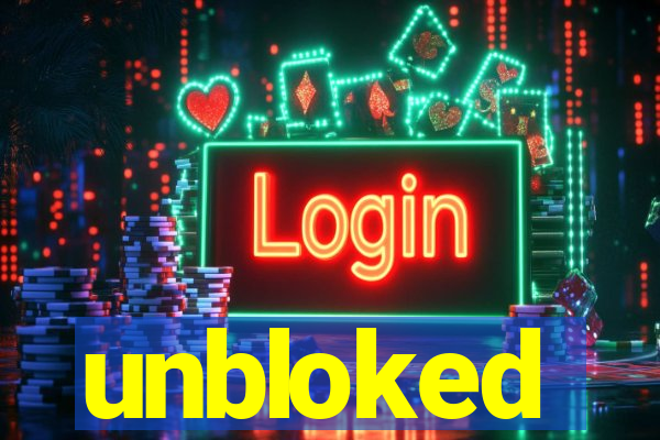 unbloked