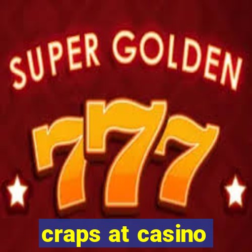 craps at casino