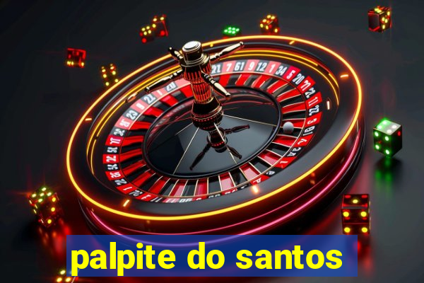 palpite do santos