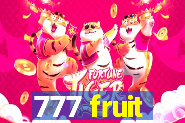 777 fruit