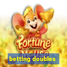 betting doubles