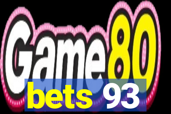 bets 93