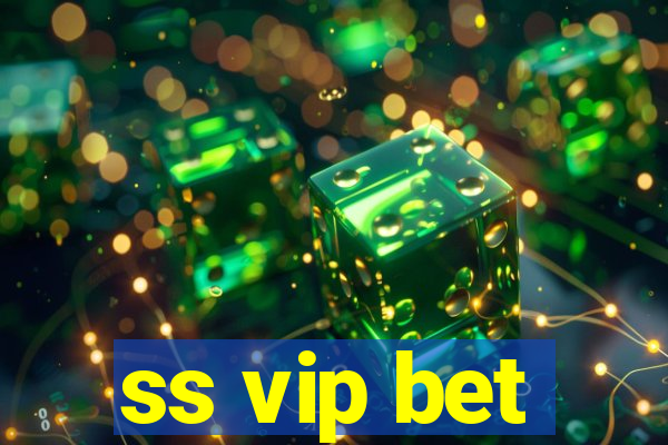 ss vip bet