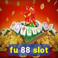 fu 88 slot