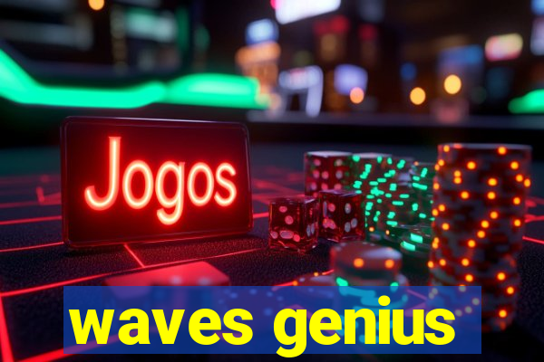 waves genius