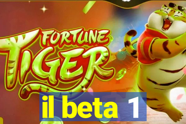 il beta 1