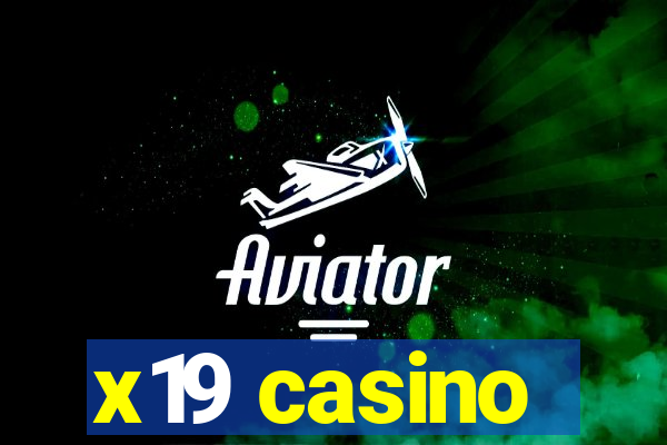 x19 casino