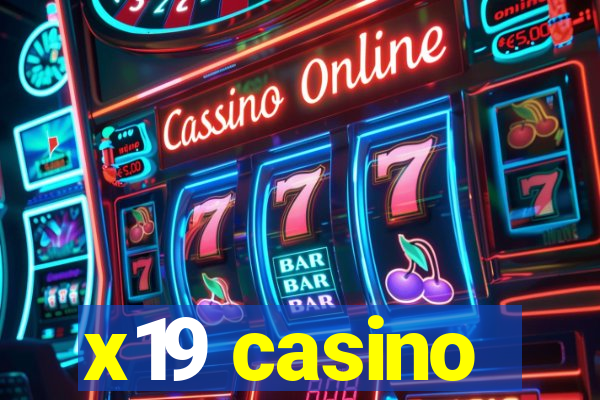 x19 casino