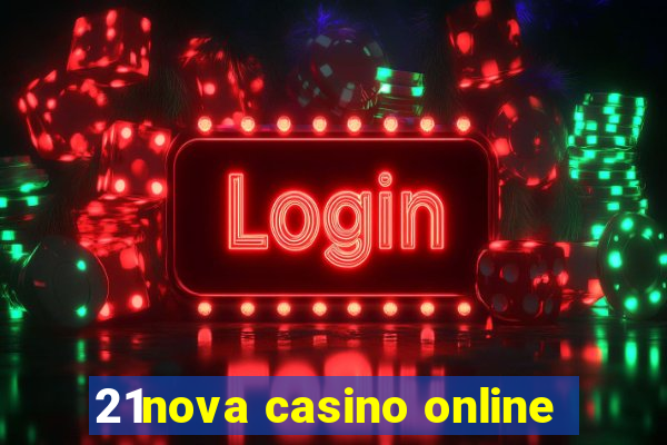 21nova casino online