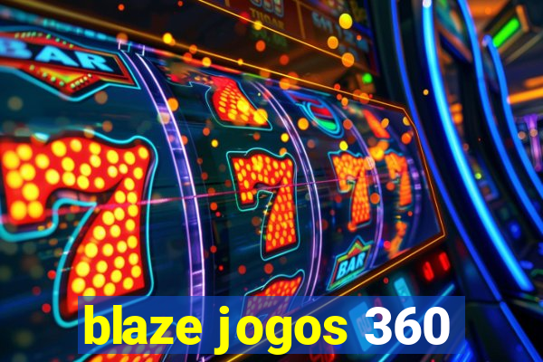 blaze jogos 360