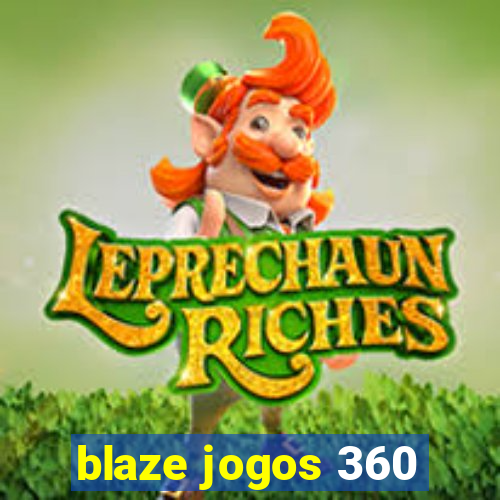 blaze jogos 360