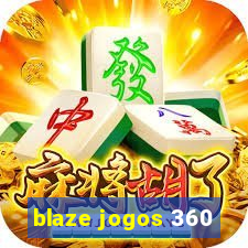 blaze jogos 360