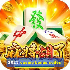 2023 casino bonus codes