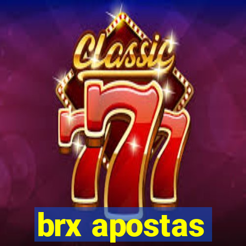 brx apostas