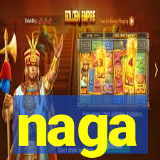 naga