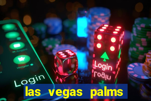 las vegas palms casino resort