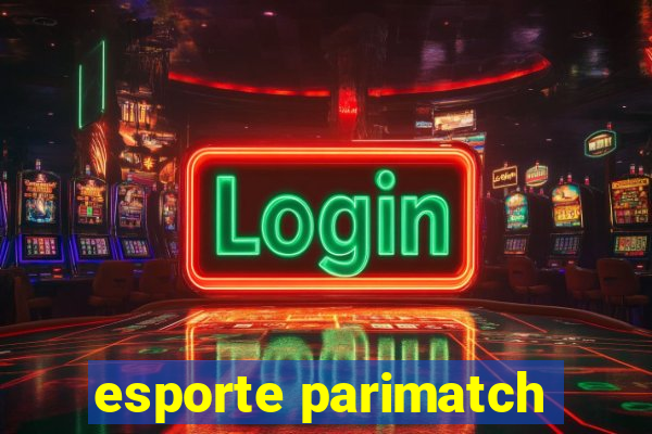 esporte parimatch