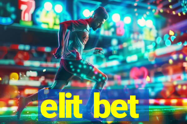 elit bet