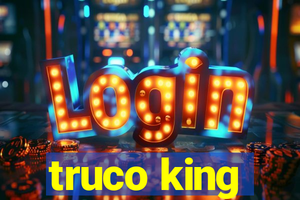 truco king