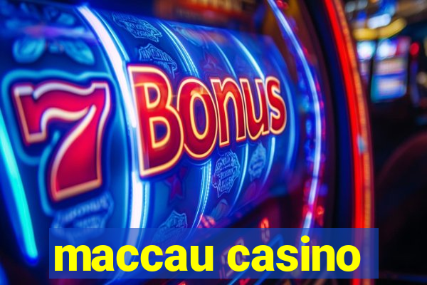 maccau casino