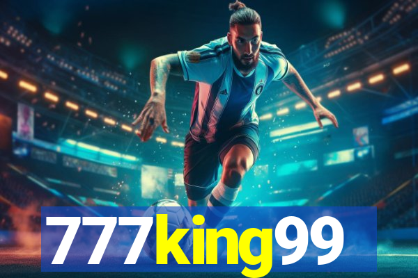 777king99