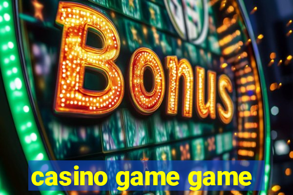 casino game game