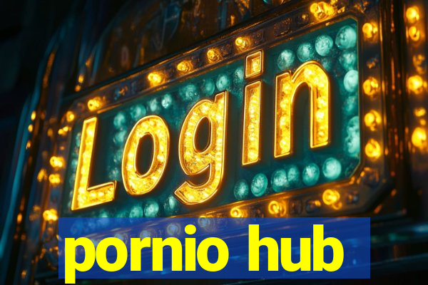 pornio hub