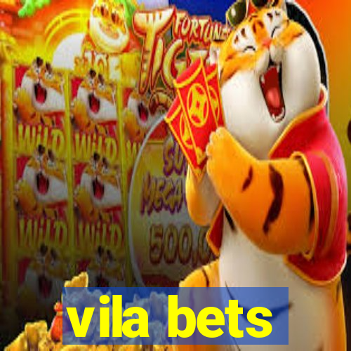 vila bets