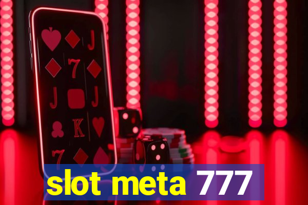 slot meta 777