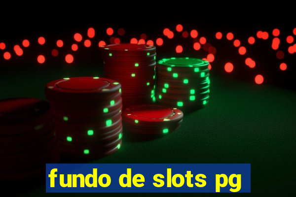 fundo de slots pg