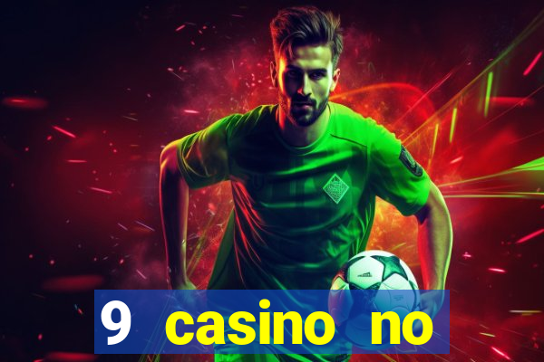 9 casino no deposit bonus