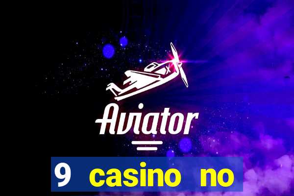 9 casino no deposit bonus