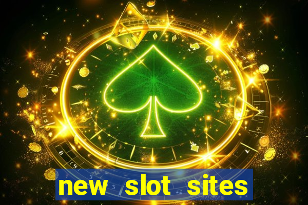 new slot sites 2023 no deposit