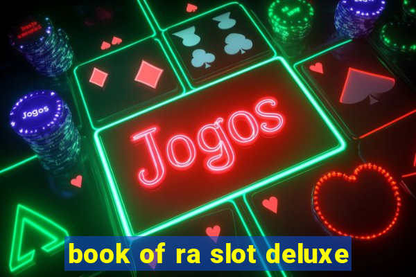 book of ra slot deluxe