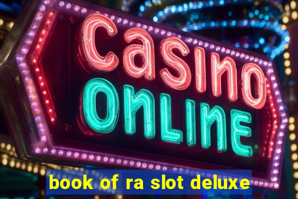 book of ra slot deluxe