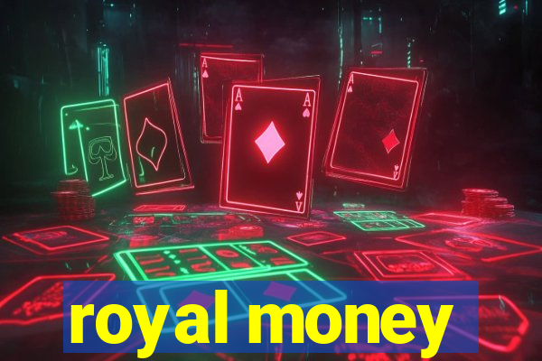 royal money