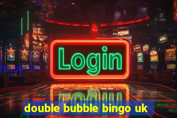 double bubble bingo uk