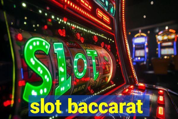 slot baccarat