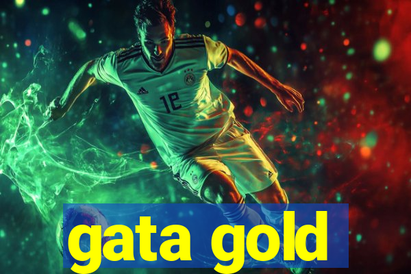 gata gold