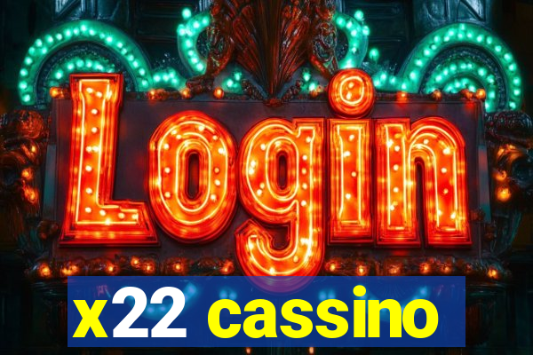 x22 cassino