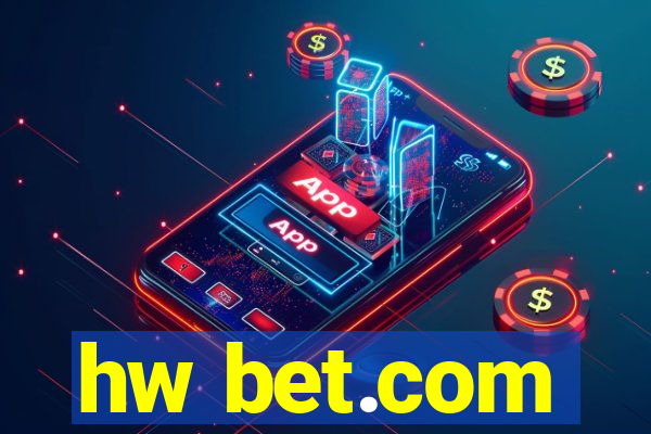 hw bet.com