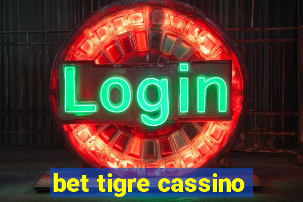 bet tigre cassino